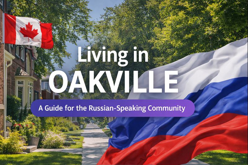 Oakville - A Guide for the Russian-Speaking Community